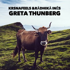 Greta Thunberg (feat. Rādhikā Inês)