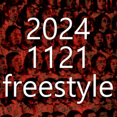 20241121 freestyle