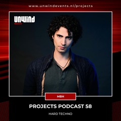 Projects Podcast 58 - MBH / Hard Techno
