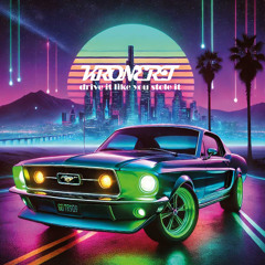 KRONERT002_A1_KRONERT_Drive It Like You Stole It