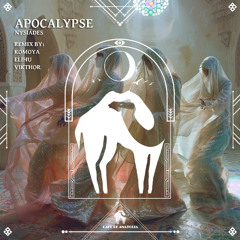 Nysiades - Apocalypse (ELIHU Remix) [Cafe De Anatolia]