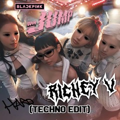 BLACKPINK - JUMP (Richey V HARD TECHNO Edit)