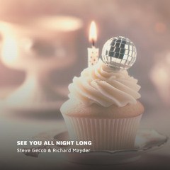 (See you...) All Night Long (Remix by Steve Gécco and Richard Meyder)