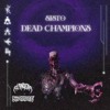 Descargar video: SISTO - DEAD CHAMPIONS [FLANDERS X SHANNON E REMIX]