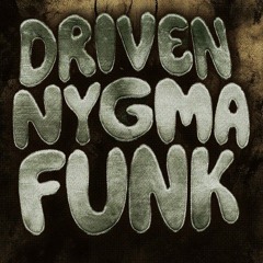 Driven nygma funk - Ultra Slowed