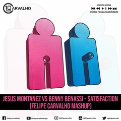 Satisfaction (Felipe Carvalho Mashup) - FREE DOWNLOAD