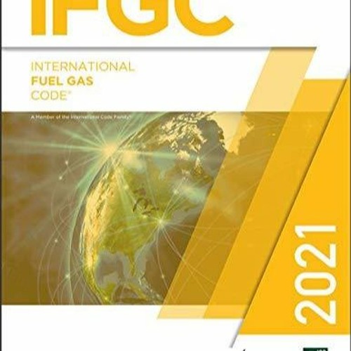 Stream [PDF] 2021 International Fuel Gas Code (International Code