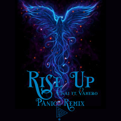VINAI ft.Vamero-Rise Up(PANIC!! Remix)