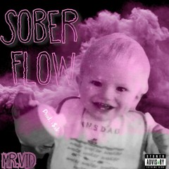 Sober Flow                   (Prod.i$ak)