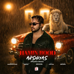Arshiyas - Hamin Bood (WhytLion Remix)