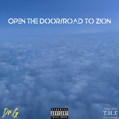 Open The Door/Road to Zion
