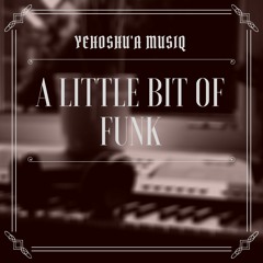 A Little Bit Of Funk
