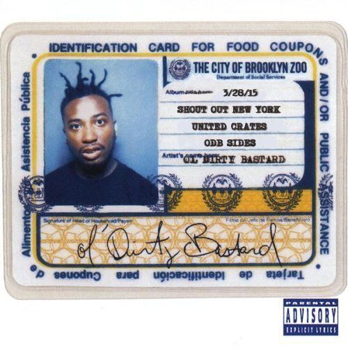Ol’ Dirty Bastard - The ODB-Sides (United Crates aka The Vinylcologist & S.O.N.Y. Present)