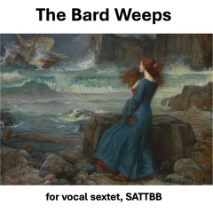 The Bard Weeps (2023)