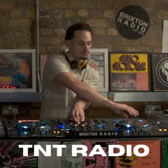 TNT RADIO @ Brixton Radio - Alt RnB, Rap, Soulection, Afro-electronic