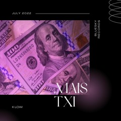 K.LOW - Mais txi (Prod. by Lofer)