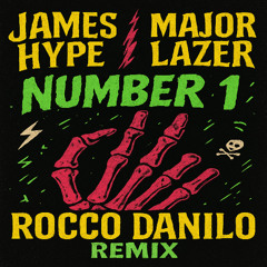 James Hype & Major Lazer - Number 1 (Rocco Danilo Remix) #Hiibizaremixed