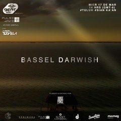 Bassel Darwish / Tulum / Pulse Wave Tv / Beat 100.9 Fm