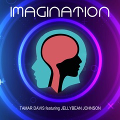 Imagination featuring Jellybean Johnson