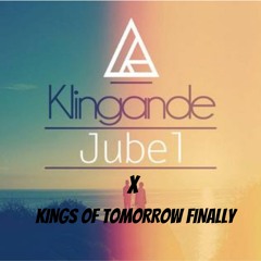 Klingande Jubel X K.O.T Finally