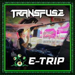Transfuse - SET E-TRIP 2022 - A Era da Onisciência