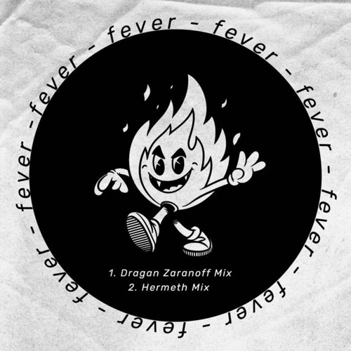 Dragan Zaranoff - FEVER - Hermeth's Mix