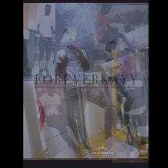 FOREVERKAYY Pt1.
