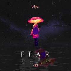 Elijix - Fear