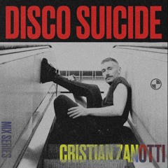 Disco Suicide Mix Series 062 - cristian zanotti