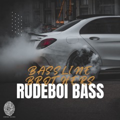 Bassline BrothersUK - Rudeboy Bass