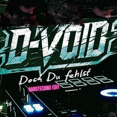 Doch du fehlst [Hardtechno Edit]