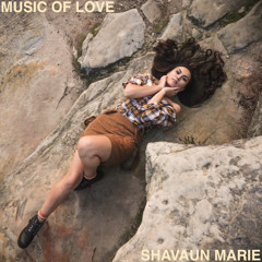 Shavaun Marie - Catching Feelings