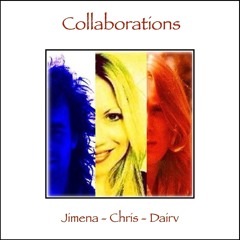 Jimena, Chris and Dairv Collaborations