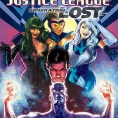 Read/Download Justice League: Generation Lost, Vol. 1 BY : Judd Winick
