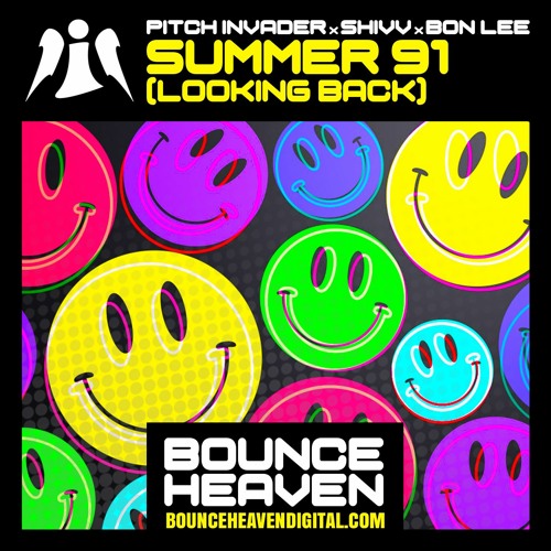 Pitch Invader X Shivv X Bon Lee - Summer 91 - BounceHeaven.co.uk