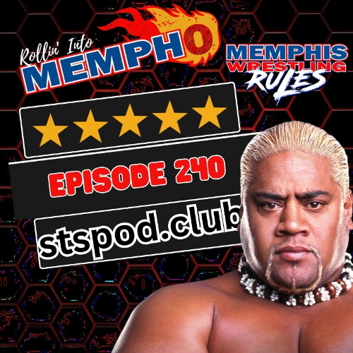 Rollin' Into Mempho" E: 240, Episode 987
