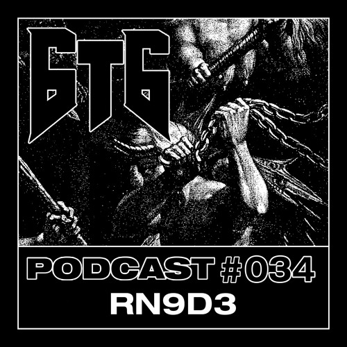 6t6 Podcast #034 - RN9D3