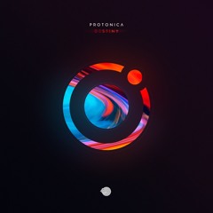 Protonica - Destiny (Original mix)- Out Now!