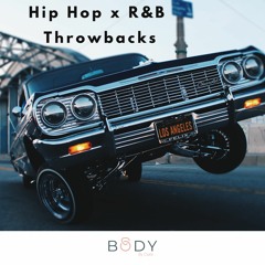 Hip Hop X R&B Throwbacks