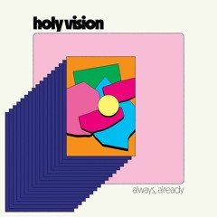Holy Vision - Dreaming