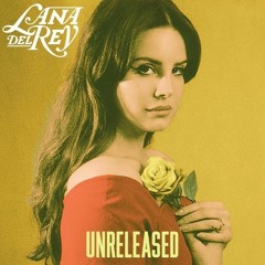 Paradise- Lana Del Rey (Unreleased)