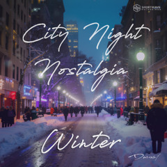 City Night Nostalgia - Released on all major platforms