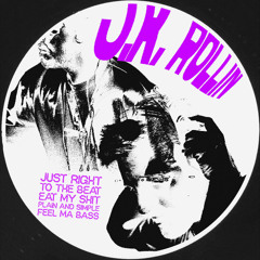 PREMIERE: J.K. Rollin - Just Right