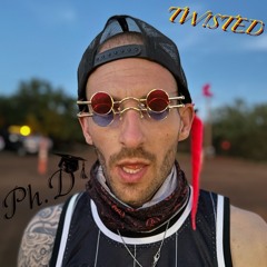 TW!STED (Ph.D 🎓 Mashup)