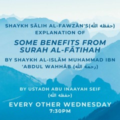 Benefits from Surah Al Fātihah - Lesson 2