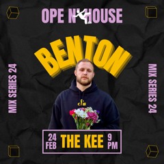 Ope N' House Mix Series 24: Benton