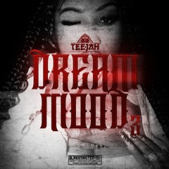 Teejah (LDF) - Dream Mood #3