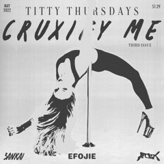 Efojie & Atex - CRUXIFY ME (prod. 3ANKAI x ZO)