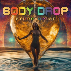 Body Drop - Energic House, Dance, Techno set