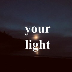 your light